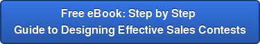 Free eBook: Step by Step Guide to Designing Effective Sales Contests